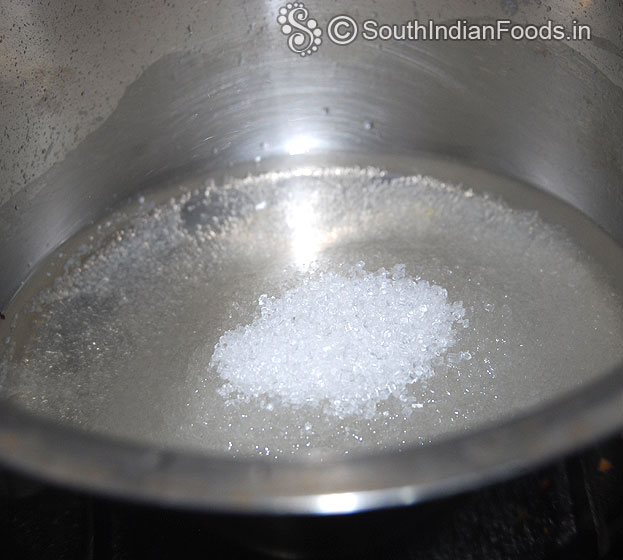 For sugar syrup:- Add sugar and water