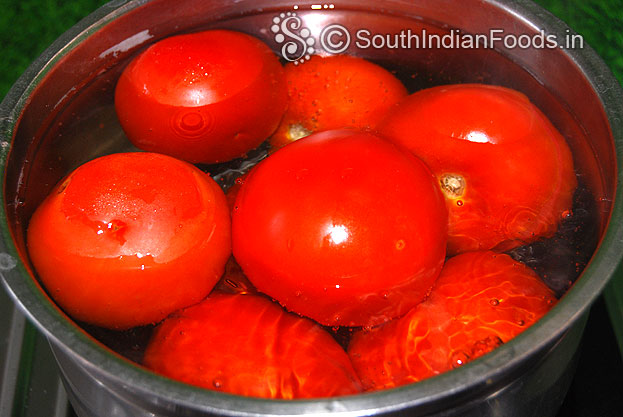 Wash & boil tomatoes till soft