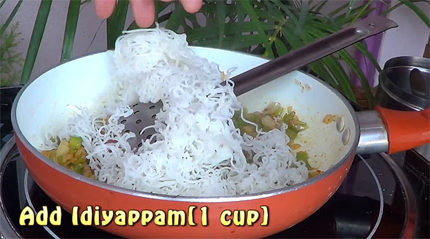 Add fresh idiyappam, saute well for 2 min