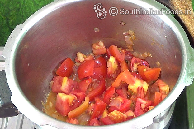 Add Tomato saute till soft