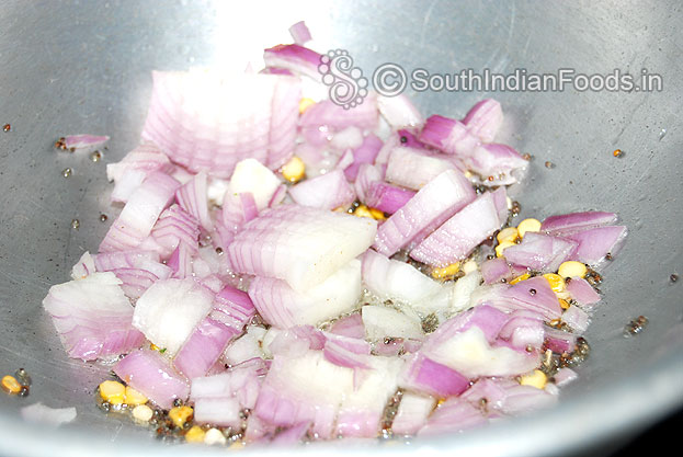 Add onion & saute till soft