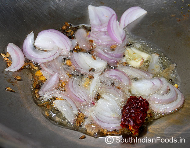 Add onion dry red chilli garlic