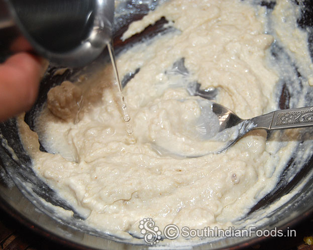 Add water mix well make smooth batter leave it for fermentation[4 to 5 hours]