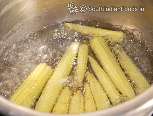 Boil baby corn with salt