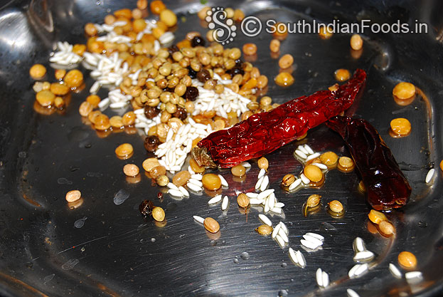 Heat oil roast rice, pepper, red chilli, coriander seeds, urad dal & bengal gram