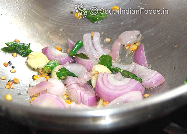 Heat 2 tbsp oil, add mustard seeds, chana dal, urad dal, curry leaves, onion, green chilli,garlic saute