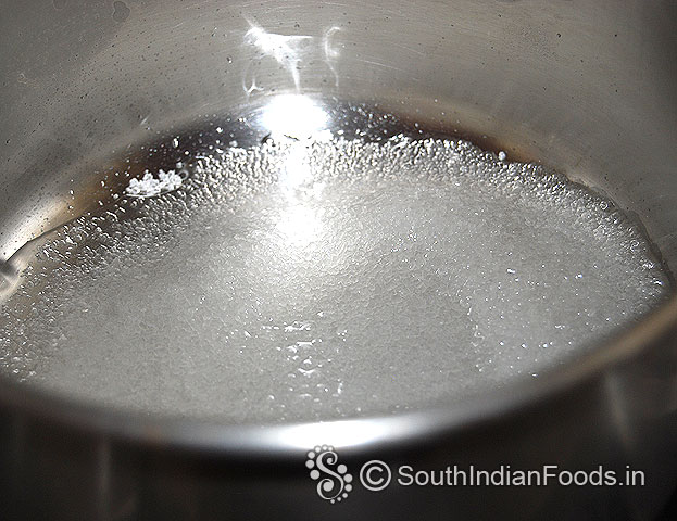 Add sugar, water let it boil till one string consistency