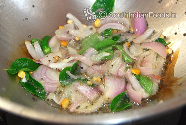 Heat oil add mustard, bengal gram, urad dal, onion, green chilli,curry leaves saute
