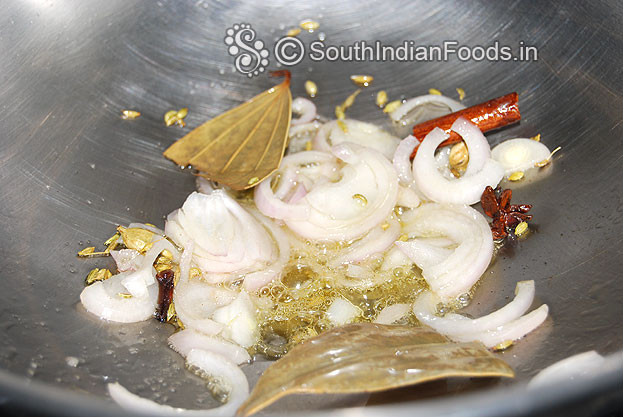 Add onion saute till soft or ligh brown