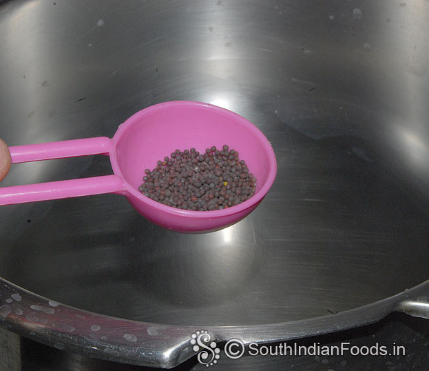 Heat pressure cooker add 2 tbsp oil, Mustard seeds