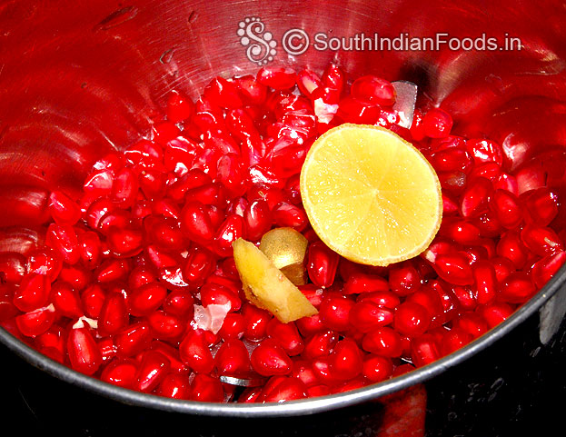 In a mixie jar add pomegranate seeds, ginger & 1/2 lemon jucie