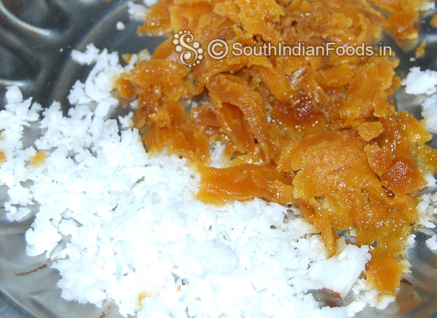 Grate coconut and jaggery