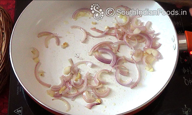 Heat oil, add garlic & onion
